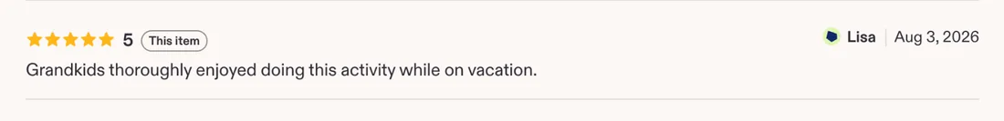 Etsy review, 5 stars, Lisa, Aug 3, 2026: Grandkids thoroughly enjoyed doing this activity while on vacation.